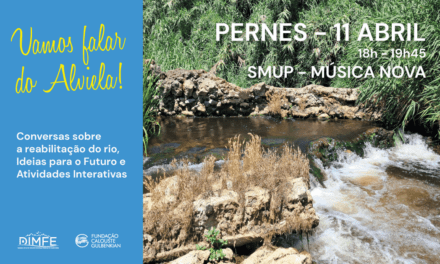 PERNES – Encontro para uma conversa sobre o restauro do Alviela 